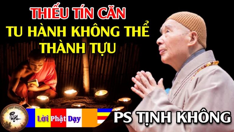 Thiếu tín căn, tu hành không thể thành tựu