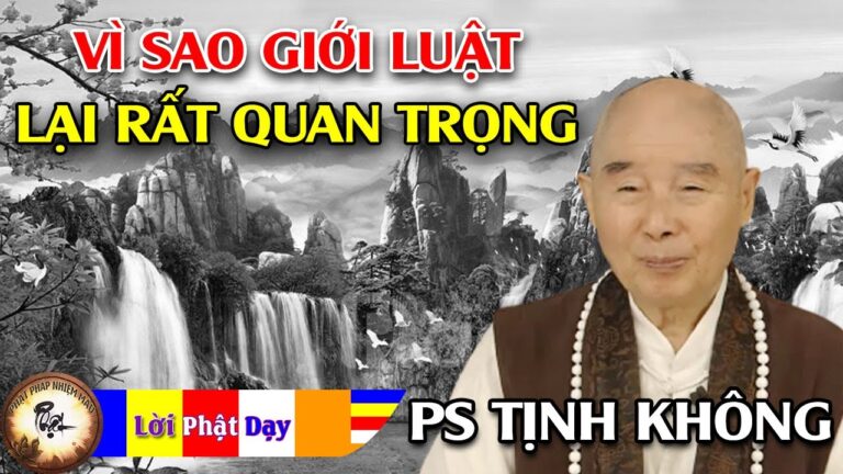 Vì sao Giới luật lại rất quan trọng?