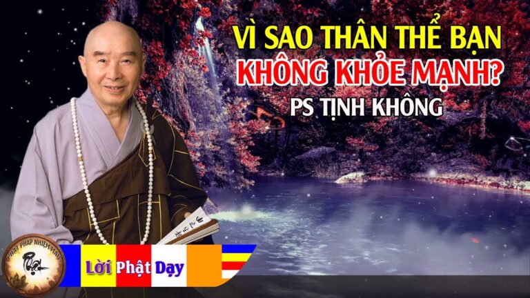 Vì sao thân thể bạn không khỏe mạnh? HT Tịnh Không | Phật Pháp Nhiệm Màu