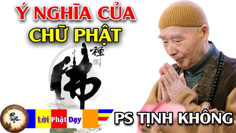 Ý nghĩa của chữ PHẬT – Hòa Thượng Tịnh Không | Phật Pháp Nhiệm Màu