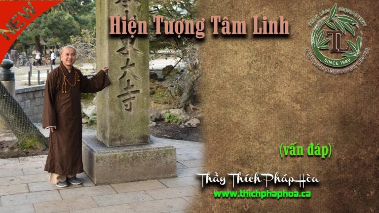 Hiện Tượng Tâm Linh (vấn đáp) – Thầy Thích Pháp Hòa