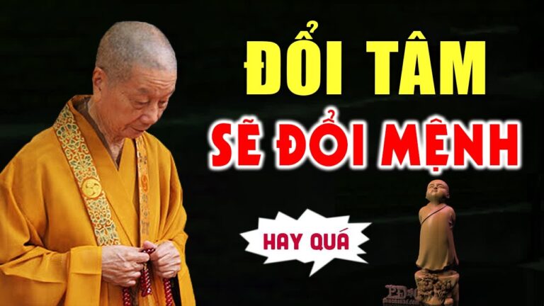 Thay Đổi Tâm Sẽ Thay Đổi Tướng Mệnh, Nhân Quả – Luân Hồi – Nghiệp Báo – HT. Thích Trí Quảng